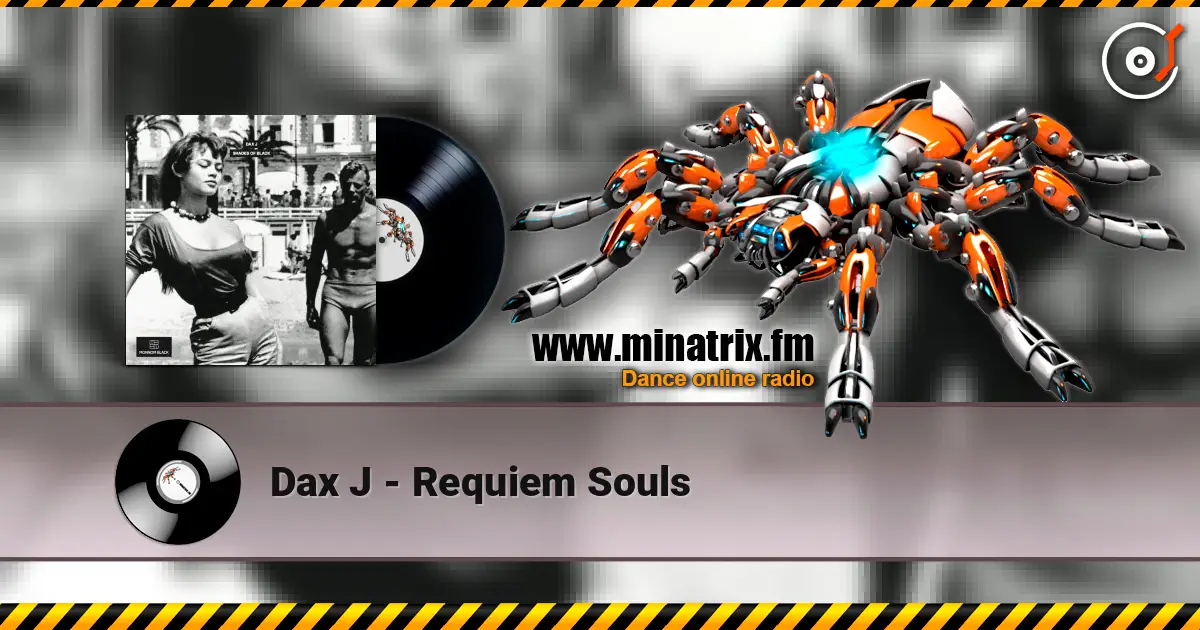 Dax J - Requiem Souls жоғары сапада онлайн тыңдау | Minatrix.FM