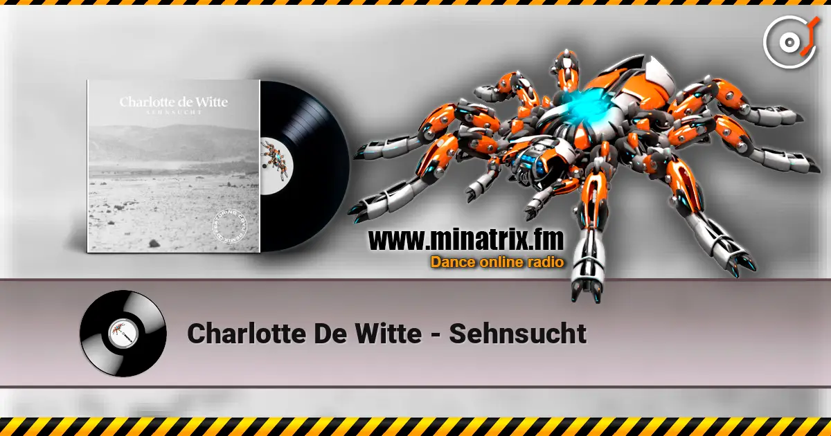 Charlotte De Witte - Sehnsucht жоғары сапада онлайн тыңдау | Minatrix.FM
