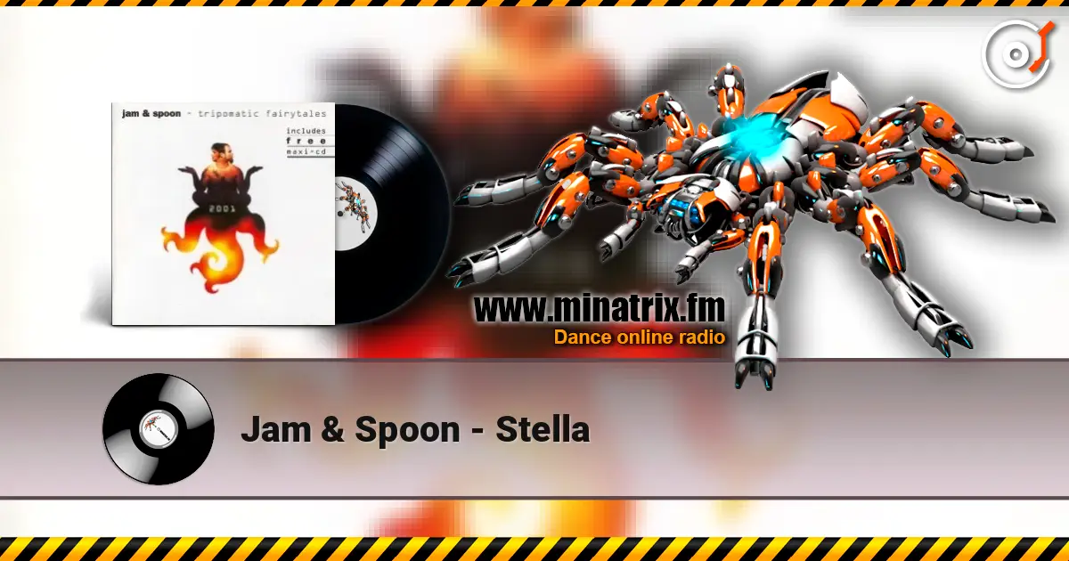 Jam & Spoon - Stella жоғары сапада онлайн тыңдау | Minatrix.FM