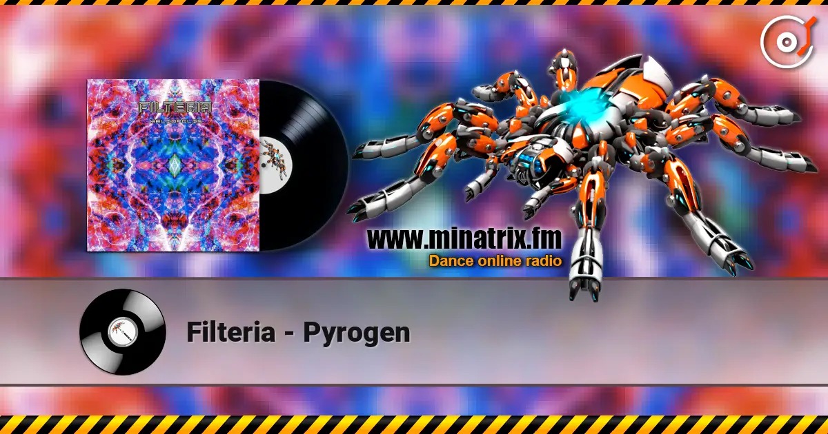 Filteria - Pyrogen жоғары сапада онлайн тыңдау | Minatrix.FM