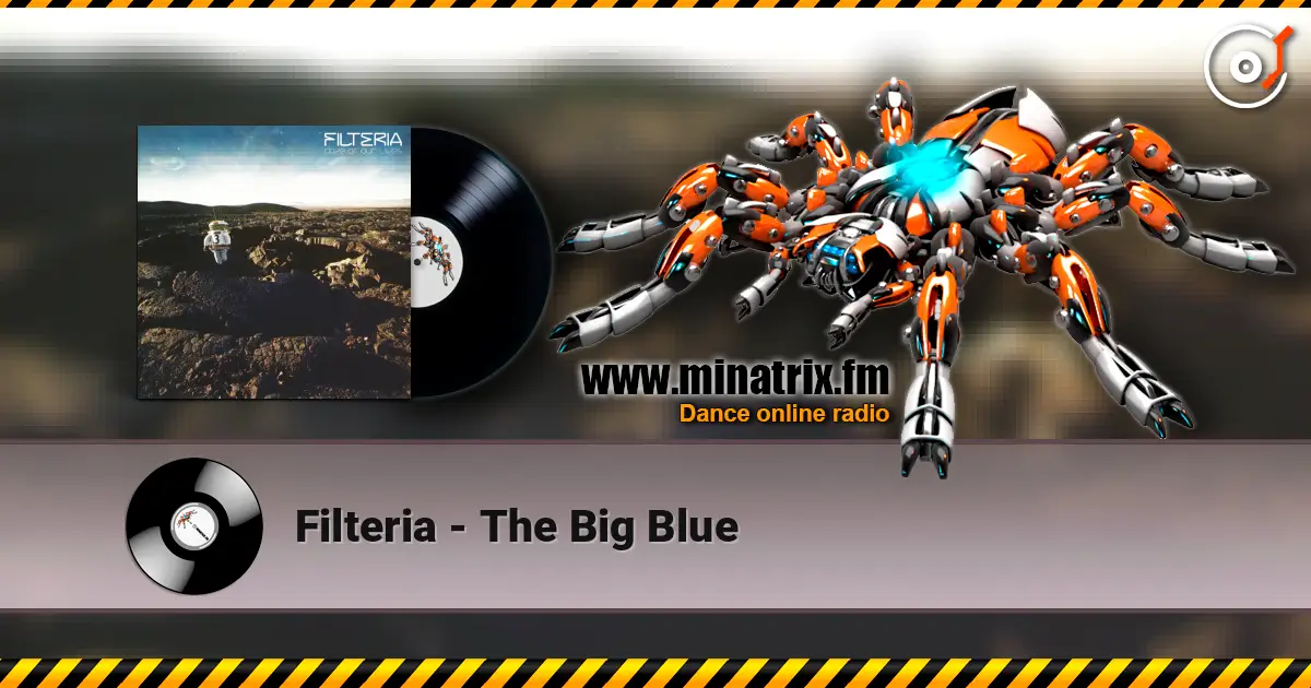 Filteria - The Big Blue жоғары сапада онлайн тыңдау | Minatrix.FM