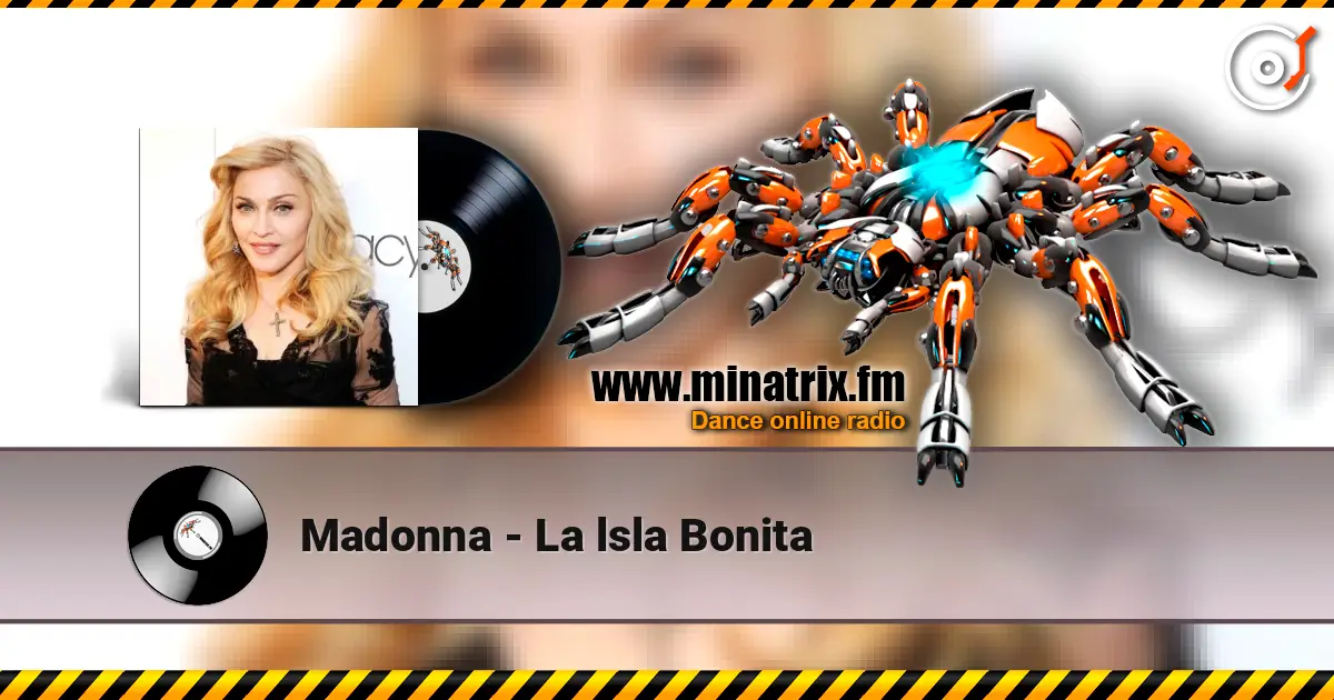 Madonna - La lsla Bonita жоғары сапада онлайн тыңдау | Minatrix.FM