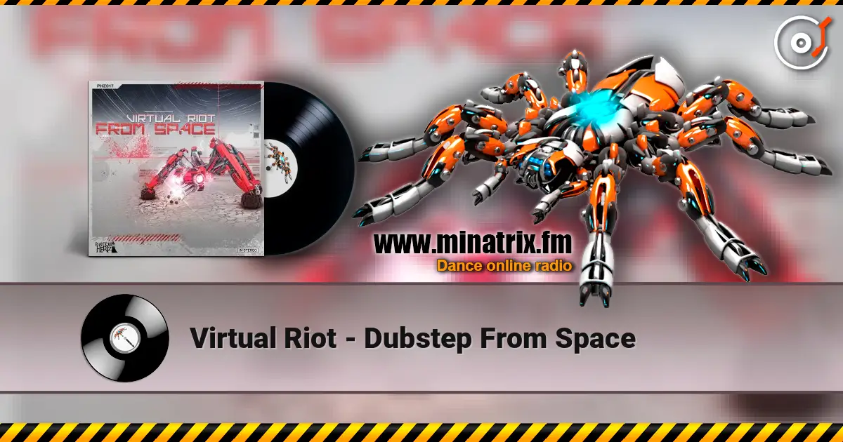 Virtual Riot - Dubstep From Space жоғары сапада онлайн тыңдау | Minatrix.FM