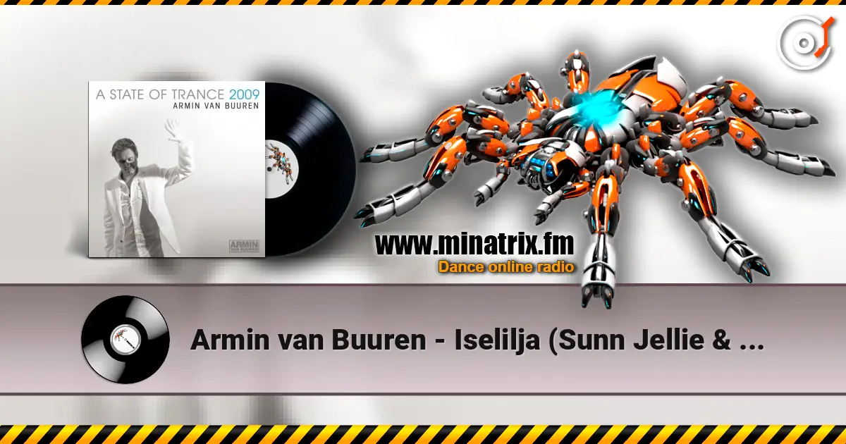 Armin van Buuren - Iselilja (Sunn Jellie & The Blizzard Dub Remix) жоғары сапада онлайн тыңдау | Minatrix.FM