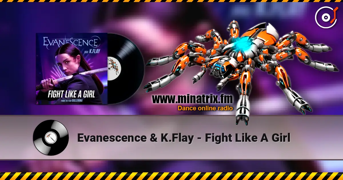 Evanescence & K.Flay - Fight Like A Girl 高品质在线收听 | Minatrix.FM