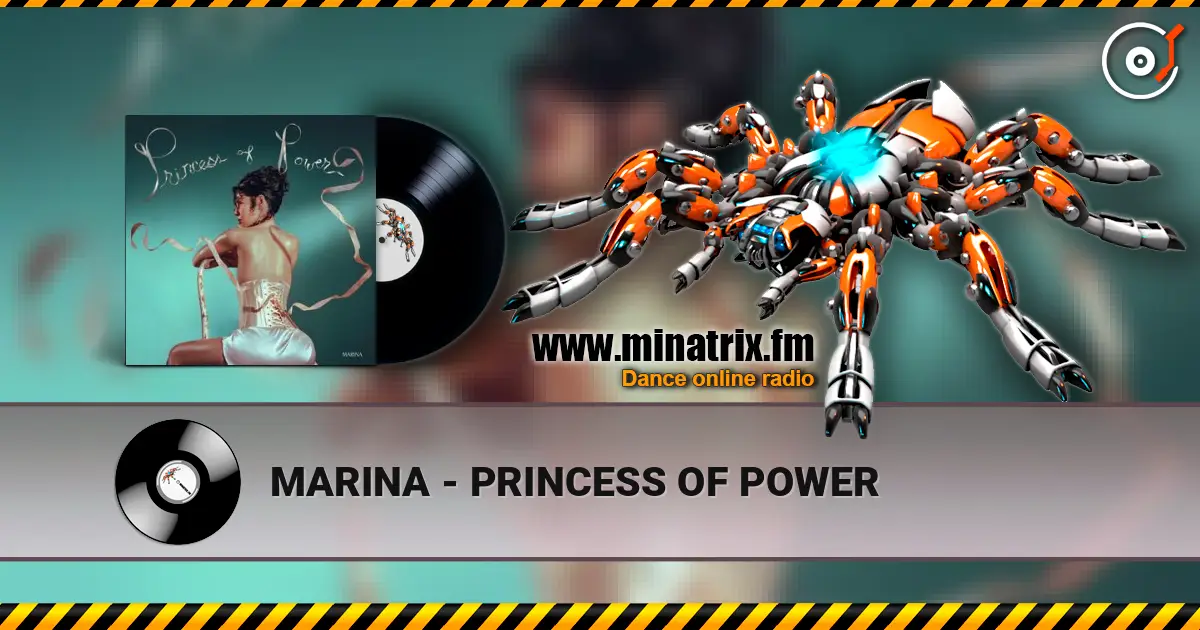 MARINA - PRINCESS OF POWER жоғары сапада онлайн тыңдау | Minatrix.FM