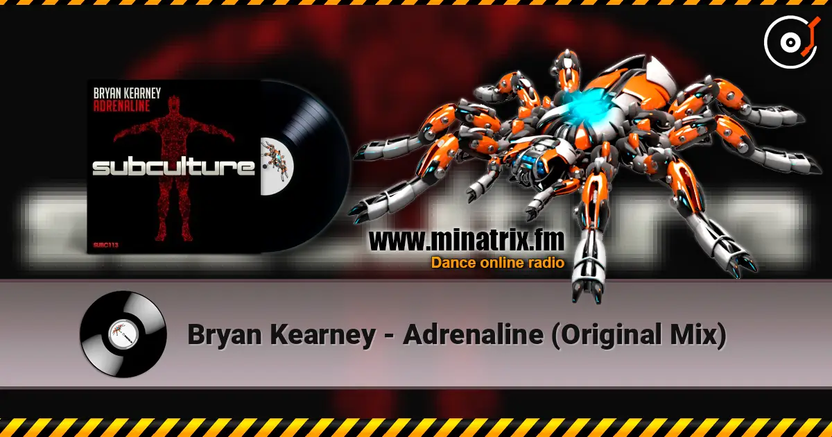 Bryan Kearney - Adrenaline (Original Mix) жоғары сапада онлайн тыңдау | Minatrix.FM
