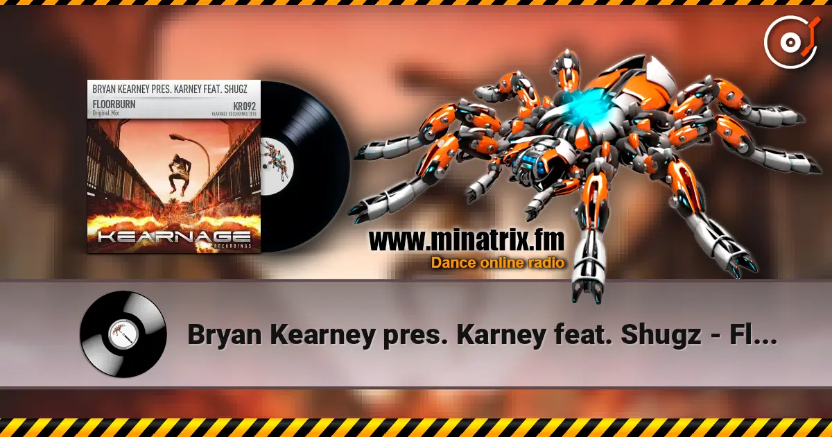 Bryan Kearney pres. Karney feat. Shugz - Floorburn (Original Mix) жоғары сапада онлайн тыңдау | Minatrix.FM