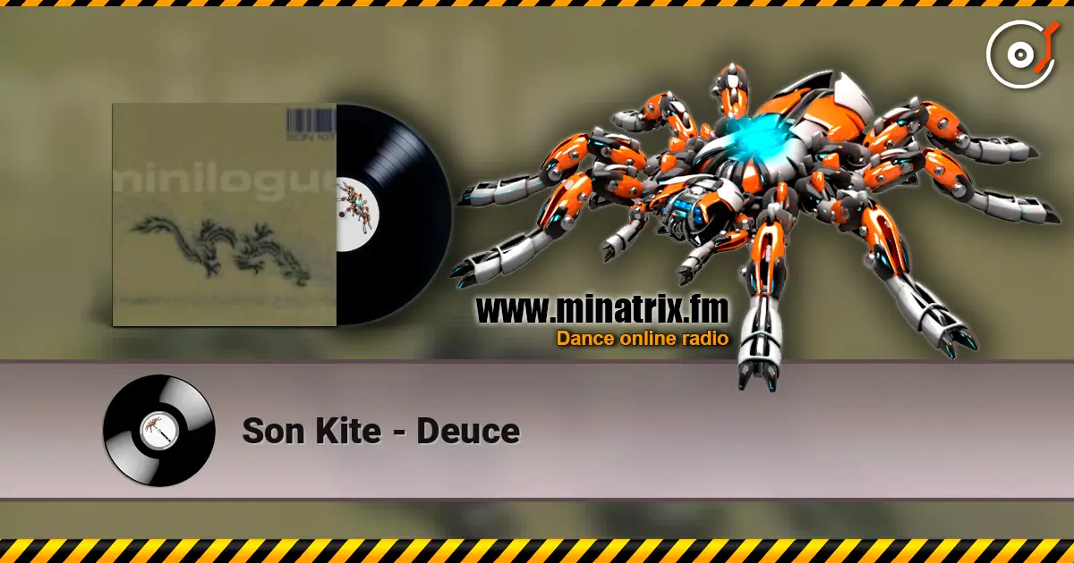Son Kite - Deuce жоғары сапада онлайн тыңдау | Minatrix.FM