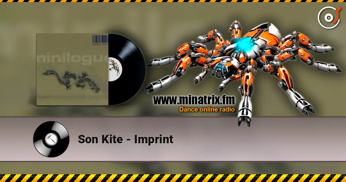 Son Kite - Imprint жоғары сапада онлайн тыңдау | Minatrix.FM