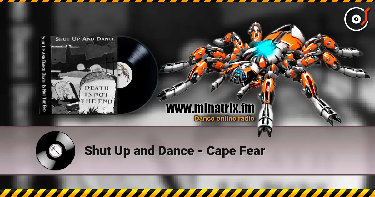 Shut Up and Dance - Cape Fear жоғары сапада онлайн тыңдау | Minatrix.FM