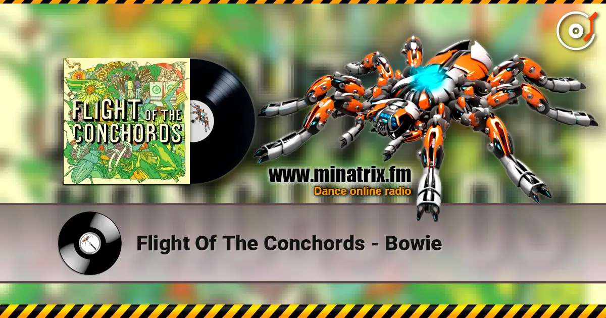 Flight Of The Conchords - Bowie жоғары сапада онлайн тыңдау | Minatrix.FM