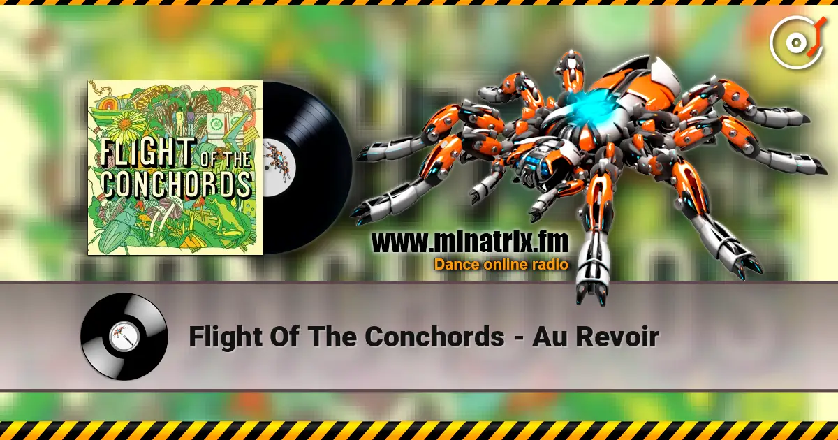 Flight Of The Conchords - Au Revoir жоғары сапада онлайн тыңдау | Minatrix.FM