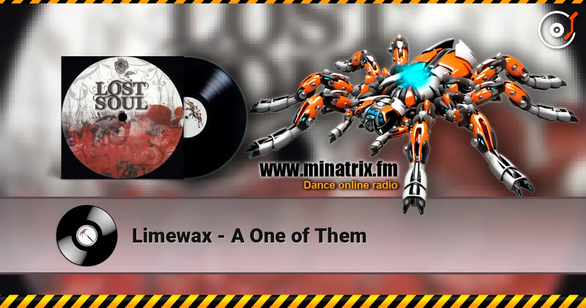 Limewax - A One of Them жоғары сапада онлайн тыңдау | Minatrix.FM