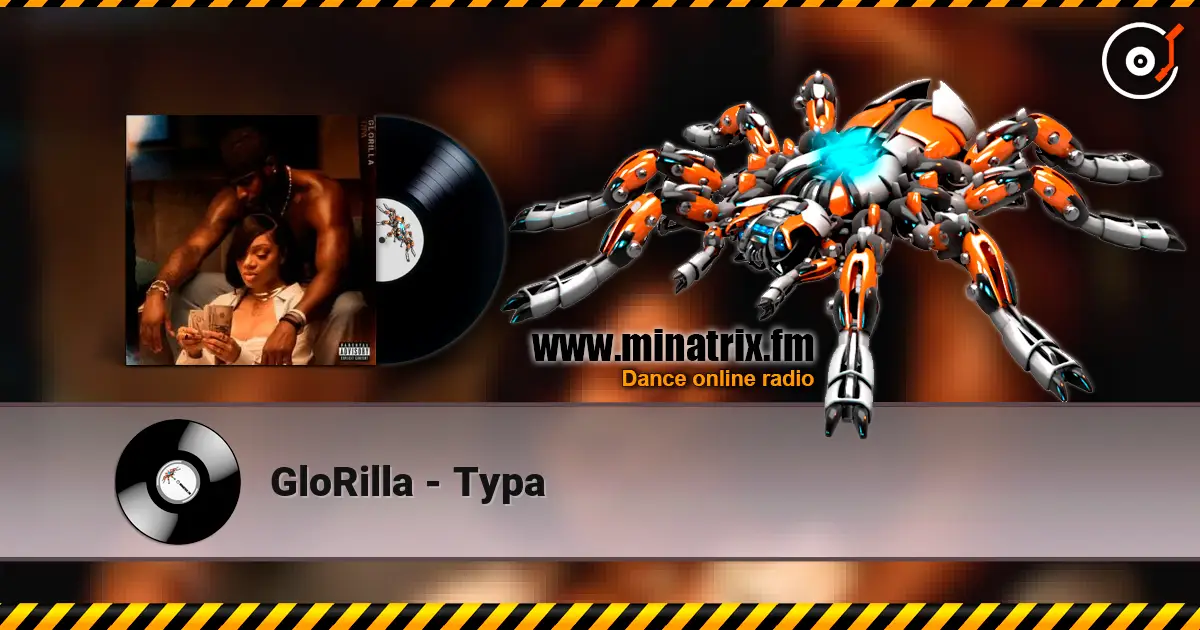 GloRilla - Typa жоғары сапада онлайн тыңдау | Minatrix.FM