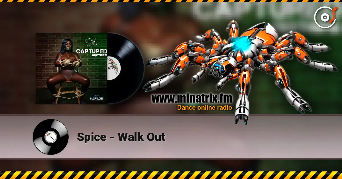 Spice - Walk Out жоғары сапада онлайн тыңдау | Minatrix.FM