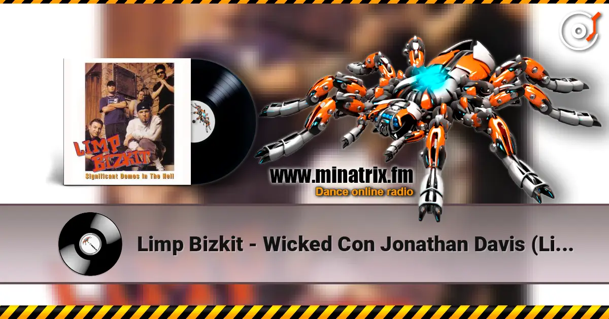 Limp Bizkit - Wicked Con Jonathan Davis (Live) жоғары сапада онлайн тыңдау | Minatrix.FM