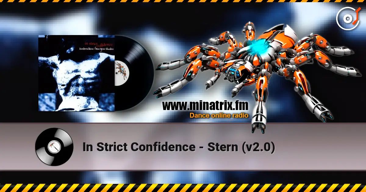 In Strict Confidence - Stern (v2.0) жоғары сапада онлайн тыңдау | Minatrix.FM