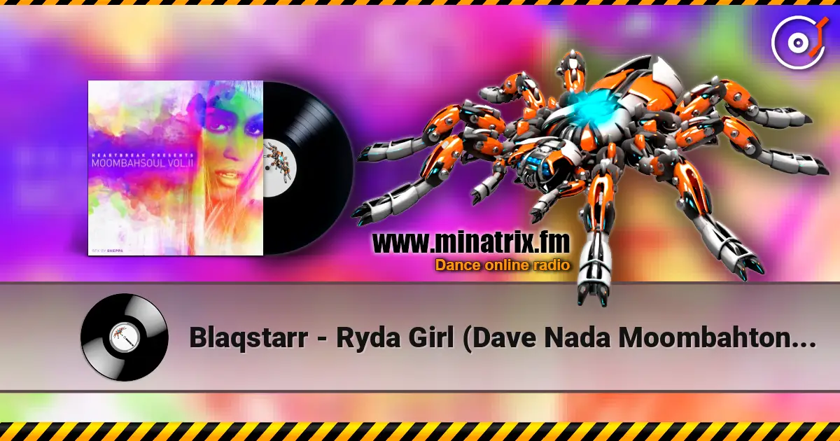 Blaqstarr - Ryda Girl (Dave Nada Moombahton Extended Dub) жоғары сапада онлайн тыңдау | Minatrix.FM