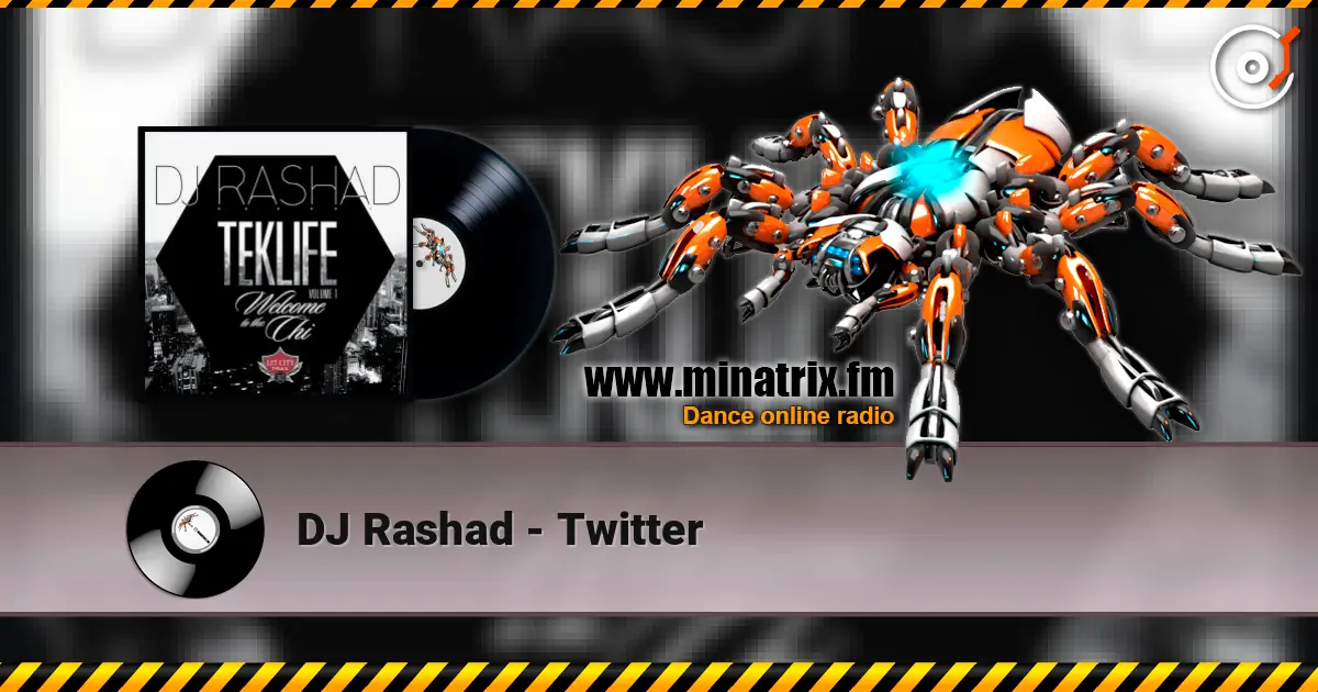 DJ Rashad - Twitter жоғары сапада онлайн тыңдау | Minatrix.FM