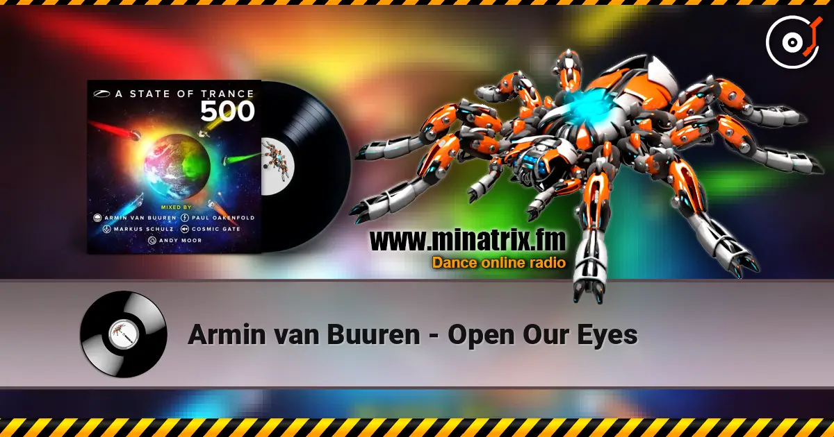 Armin van Buuren - Open Our Eyes online in hoher Qualität hören | Minatrix.FM