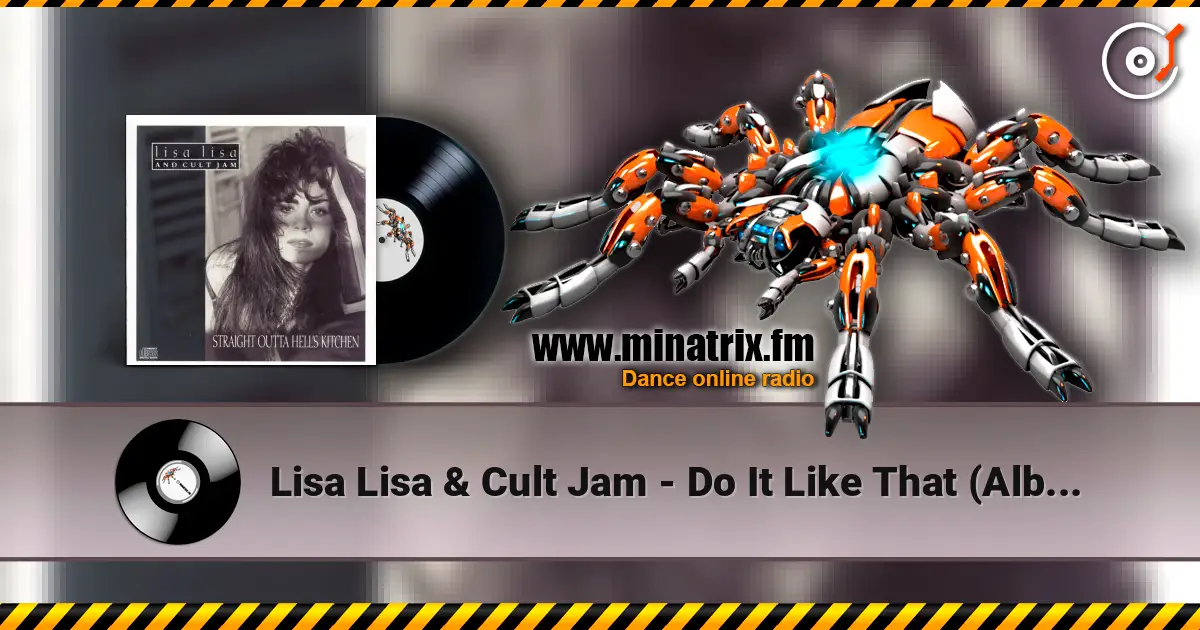 Lisa Lisa & Cult Jam - Do It Like That (Album Version) жоғары сапада онлайн тыңдау | Minatrix.FM