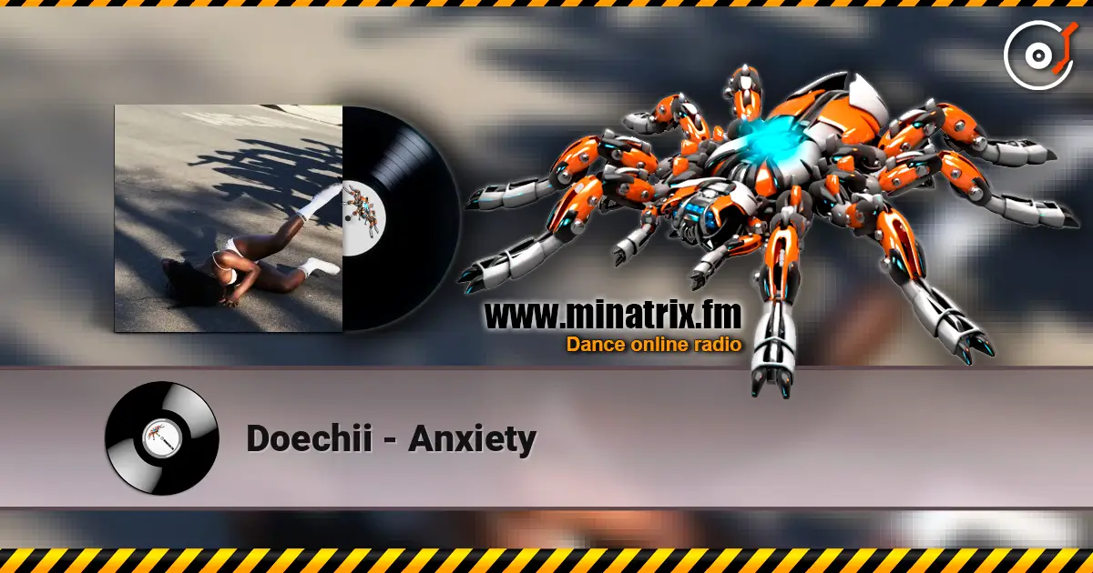 Doechii - Anxiety жоғары сапада онлайн тыңдау | Minatrix.FM