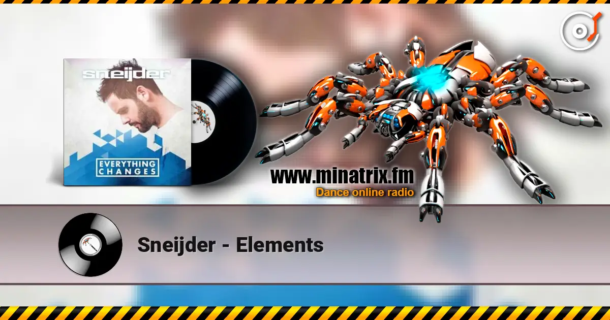 Sneijder - Elements жоғары сапада онлайн тыңдау | Minatrix.FM