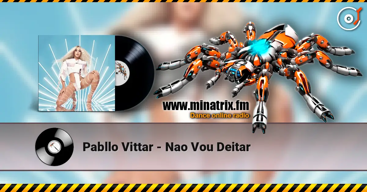 Pabllo Vittar - Nao Vou Deitar жоғары сапада онлайн тыңдау | Minatrix.FM