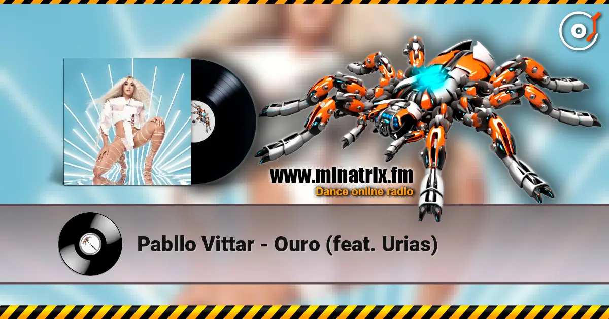 Pabllo Vittar - Ouro (feat. Urias) жоғары сапада онлайн тыңдау | Minatrix.FM