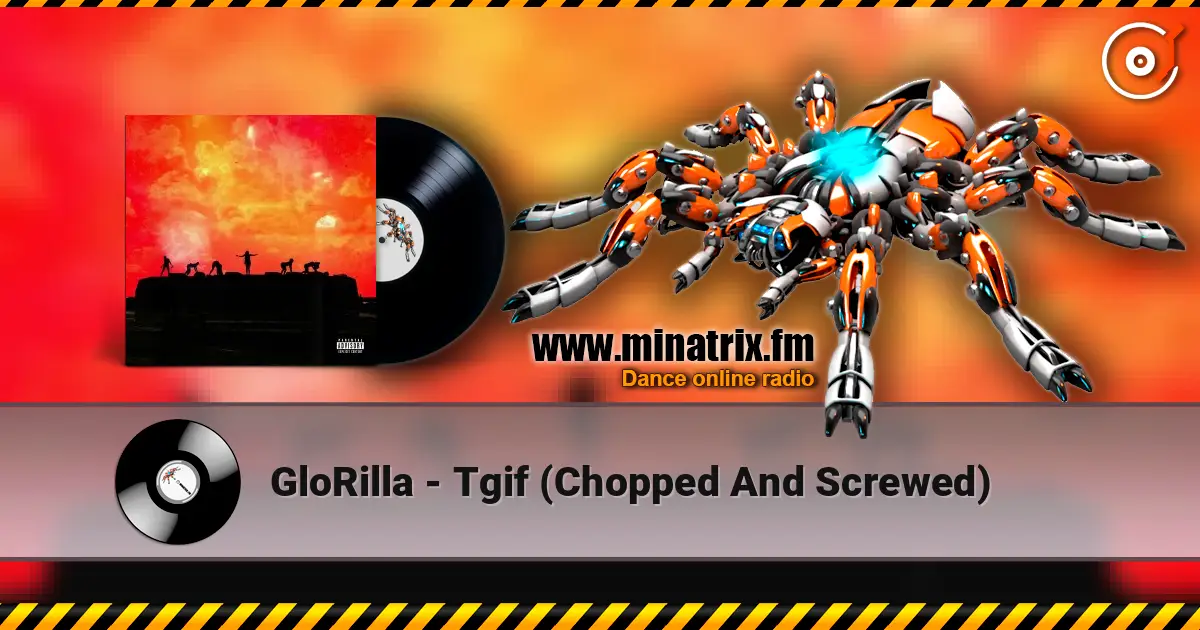 GloRilla - Tgif (Chopped And Screwed) жоғары сапада онлайн тыңдау | Minatrix.FM