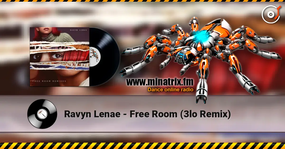 Ravyn Lenae - Free Room (3lo Remix) жоғары сапада онлайн тыңдау | Minatrix.FM