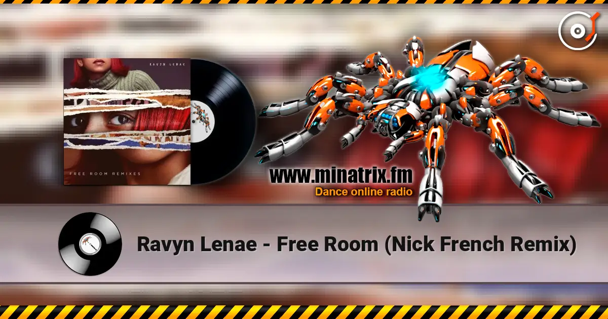 Ravyn Lenae - Free Room (Nick French Remix) жоғары сапада онлайн тыңдау | Minatrix.FM