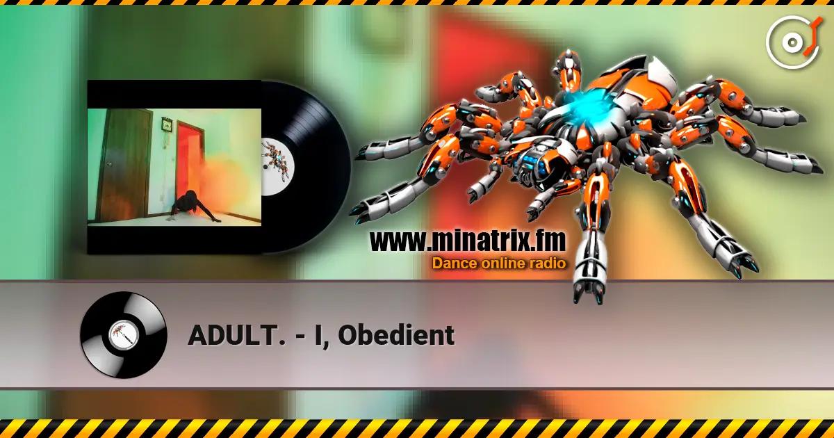 ADULT. - I, Obedient жоғары сапада онлайн тыңдау | Minatrix.FM