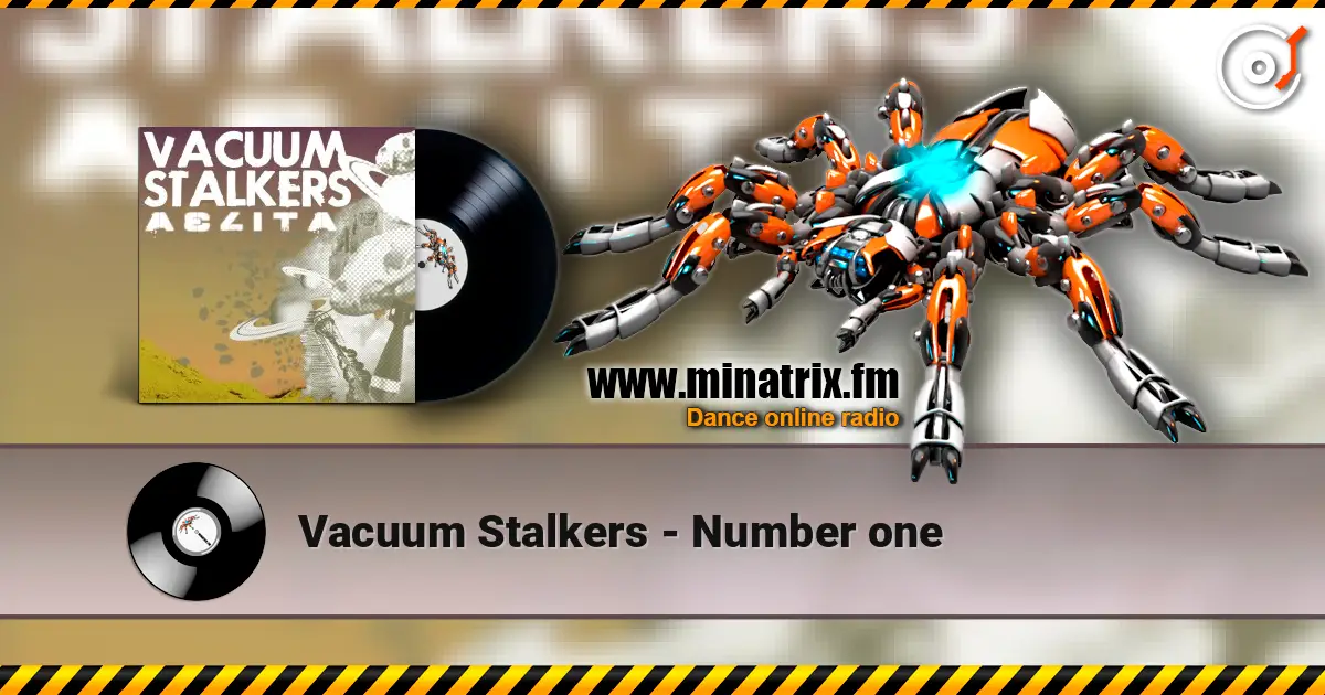 Vacuum Stalkers - Number one жоғары сапада онлайн тыңдау | Minatrix.FM