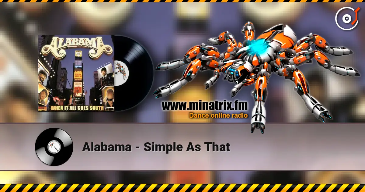 Alabama - Simple As That жоғары сапада онлайн тыңдау | Minatrix.FM