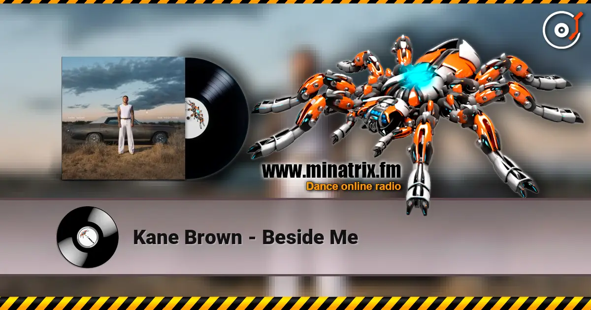 Kane Brown - Beside Me жоғары сапада онлайн тыңдау | Minatrix.FM