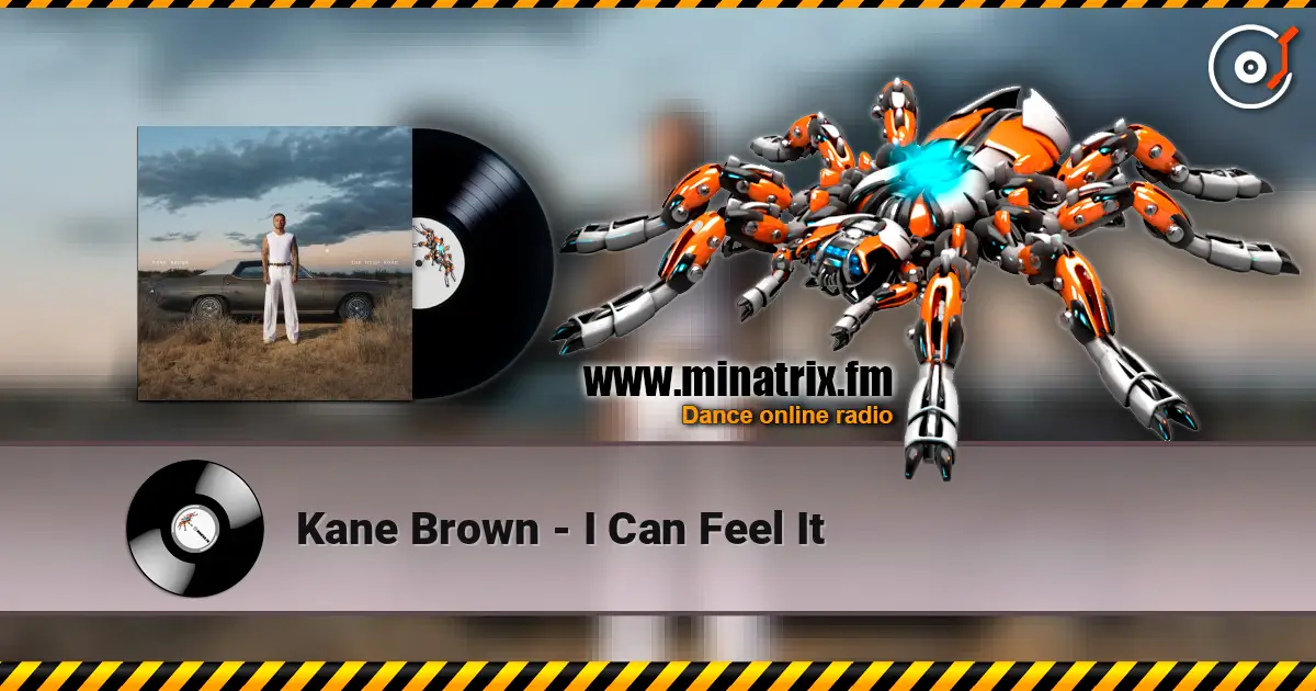 Kane Brown - I Can Feel It жоғары сапада онлайн тыңдау | Minatrix.FM