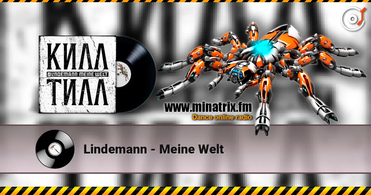 Lindemann - Meine Welt жоғары сапада онлайн тыңдау | Minatrix.FM