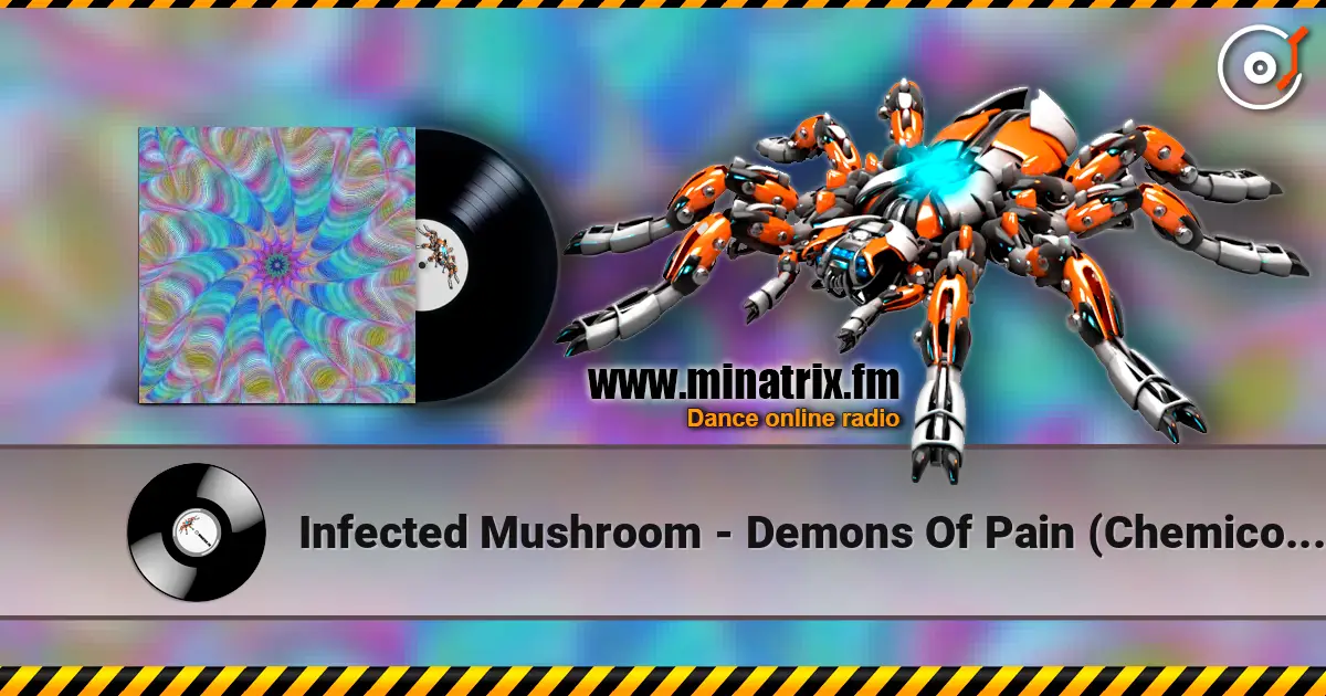 Infected Mushroom - Demons Of Pain (Chemico Remix) жоғары сапада онлайн тыңдау | Minatrix.FM