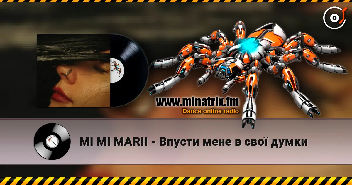 MI MI MARII - Впусти мене в свої думки жоғары сапада онлайн тыңдау | Minatrix.FM