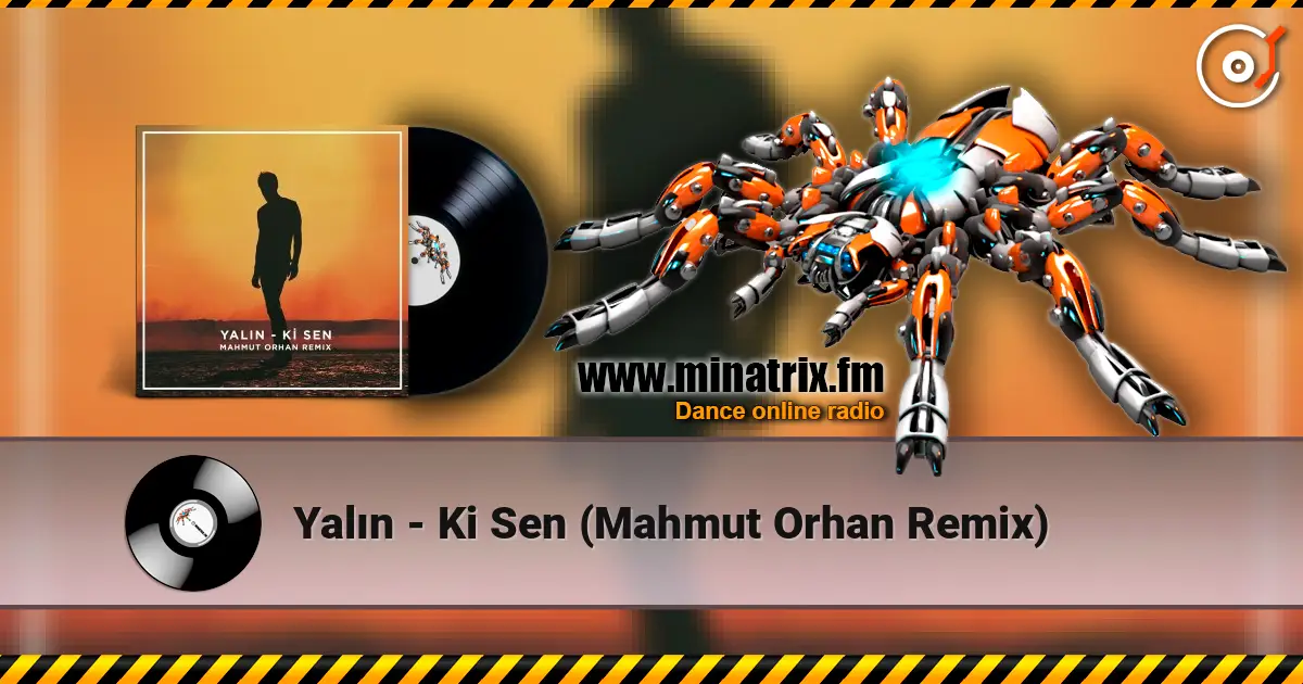 Yalın - Ki Sen (Mahmut Orhan Remix) жоғары сапада онлайн тыңдау | Minatrix.FM