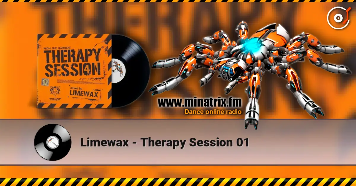 Limewax - Therapy Session 01 жоғары сапада онлайн тыңдау | Minatrix.FM