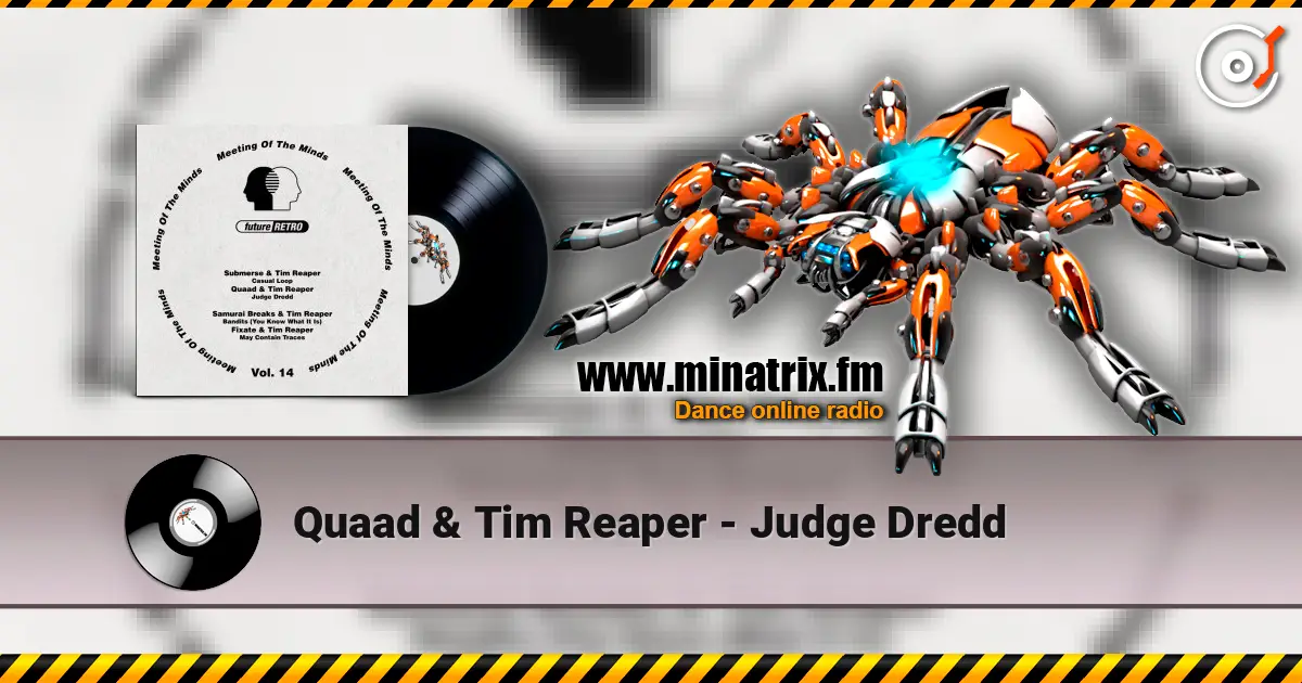 Quaad & Tim Reaper - Judge Dredd жоғары сапада онлайн тыңдау | Minatrix.FM