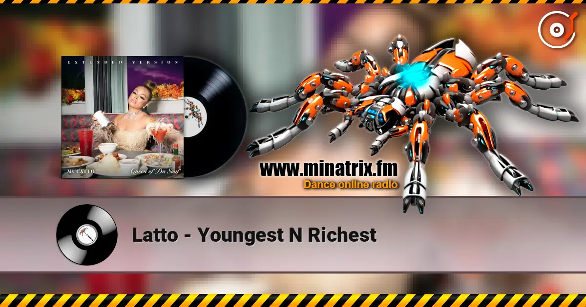 Latto - Youngest N Richest écouter en ligne en haute qualité | Minatrix.FM