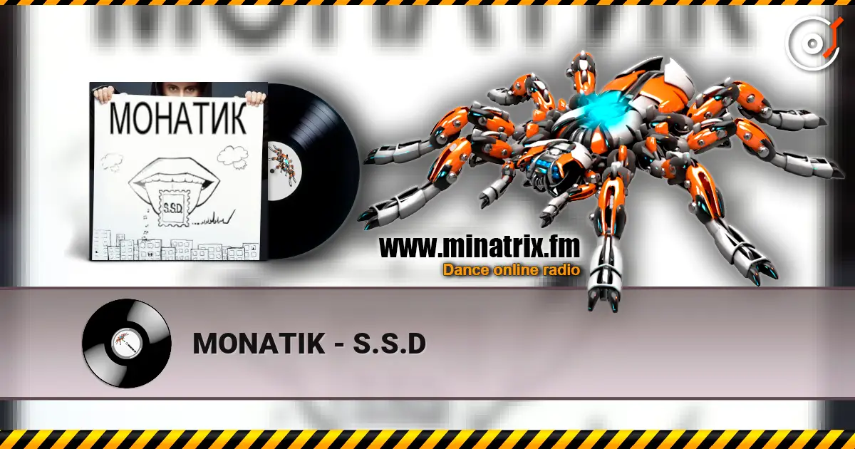 MONATIK - S.S.D жоғары сапада онлайн тыңдау | Minatrix.FM