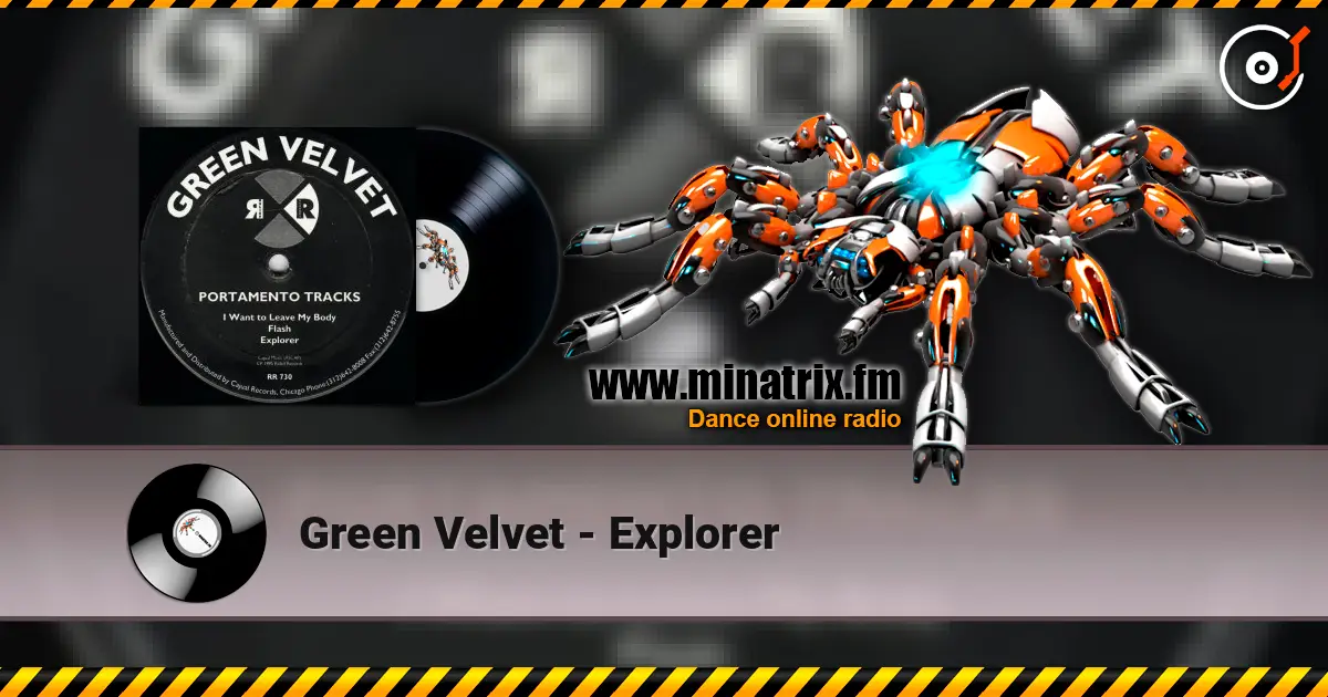 Green Velvet - Explorer жоғары сапада онлайн тыңдау | Minatrix.FM