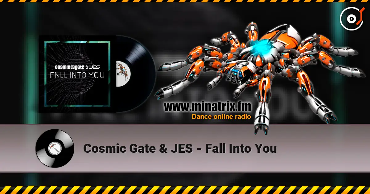 Cosmic Gate & JES - Fall Into You жоғары сапада онлайн тыңдау | Minatrix.FM