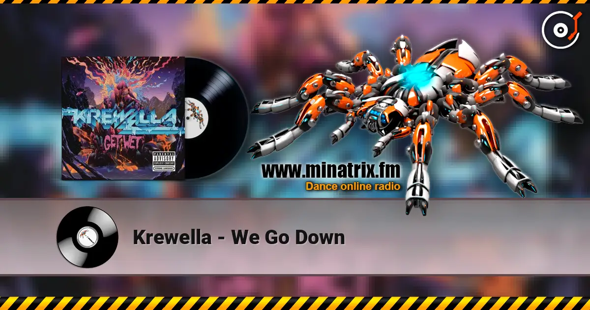 Krewella - We Go Down listen online in high quality | Minatrix.FM