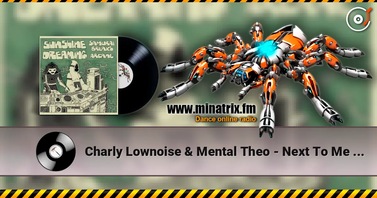 Charly Lownoise & Mental Theo - Next To Me (R&B Mix) écouter en ligne en haute qualité | Minatrix.FM